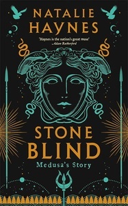 Stone Blind : Medusa's Story