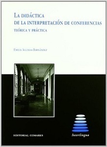 La didáctica de la interpretación de conferencias