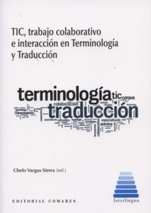 TIC, trabajo colaborativo e interacción en Terminología y traducción