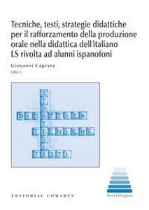 Tecniche, testi, strategie didattiche per il rafforzamento della produzione ad alunni ispanofoni orale nella did