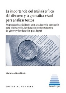 La importancia del análisis crítico del discurso y la gramática visual para analizar textos