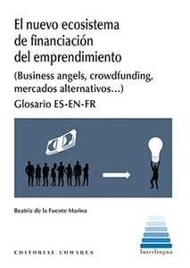 El nuevo ecosistema de financiación del emprendimiento