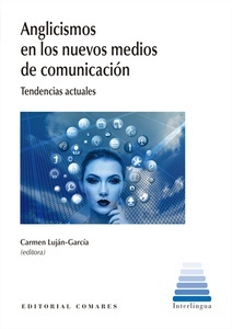 Anglicismos en los nuevos medios de comunicación