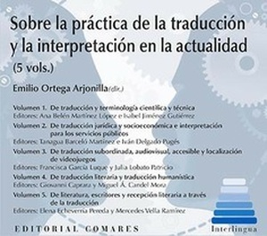 Sobre la práctica de la traducción y la interpretación en la actualidad