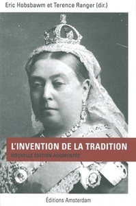 L'invention de la tradition