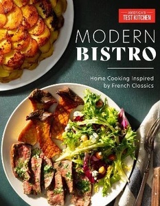 Modern Bistro : Home Cooking Inspired by French Classics