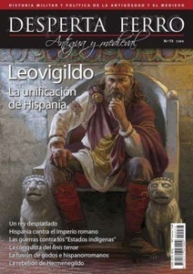 Leovigildo. La unificación de Hispania