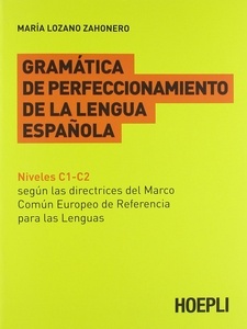 Gramática de perfeccionamiento de la lengua española (C1-C2)