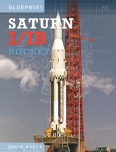 The Saturn I/IB Rocket