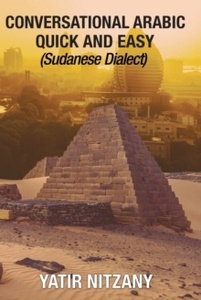 Conversational Arabic Quick and Easy : Sudanese Dialect