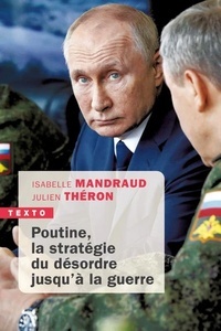 Poutine, la stratégie du désordre