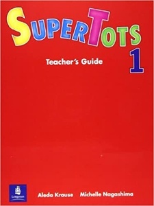 Supertots 1 Teacher's Guide