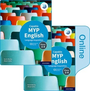 MYP English Language Acquisition Capable (Phases 3x{0026}amp;4) Print and Enhanced Online Pack