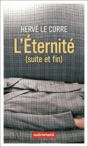 L éternité (suite et fin)