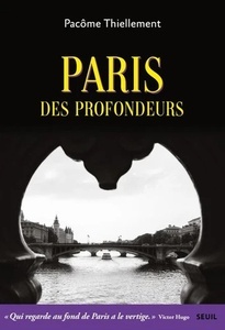 Paris des profondeurs