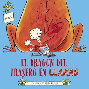 El dragón del trasero en llamas