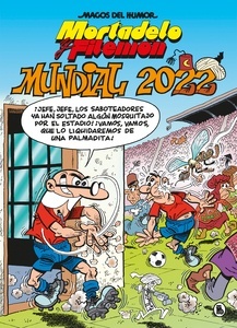 Mortadelo y Filemón. Mundial 2022 (Magos del Humor 217)