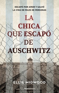 La chica que escapó de Auschwitz