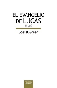 El Evangelio de Lucas (9-24)