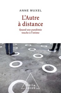 L'Autre à distance - Quand une pandémie touche à l'intime