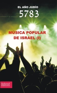 El año judío 5783. Música popular de Israel I