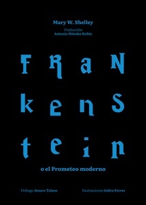 Frankenstein o el Prometeo moderno