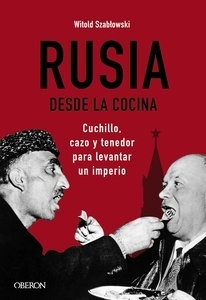 Rusia desde la cocina