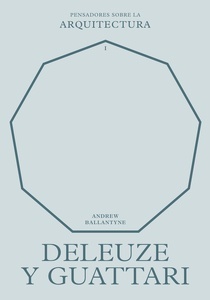 Deleuze y Guattari sobre la arquitectura