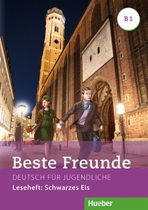 Beste Freunde B1. Schwarzes Eis