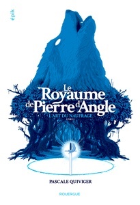 Le royaume de Pierre d'Angle