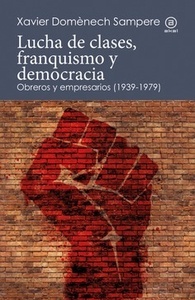 Lucha de clases, franquismo y democracia