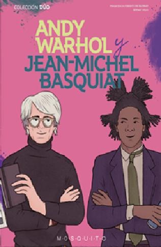 Andy Warholo y Jean-Mmichel Basquiat