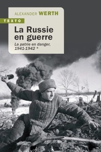 La Russie en guerre - Tome 2, De Stalingrad à Berlin 1943-1945