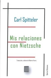 Mis relaciones con Nietzsche