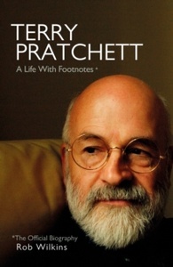 Terry Pratchet, a life with footnotes
