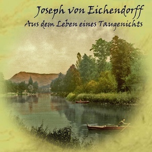 Aus dem Leben eines Taugenichts, Audio-CD, MP3.