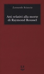 Atti relativi alla morte di Raymond Roussel