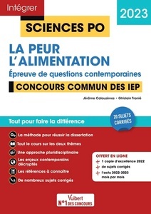 La peur ; L'alimentaition - Epreuve de questions contemporaines - Concours commun des IEP