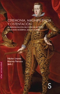 Ceremonia, magnificencia y ostentación