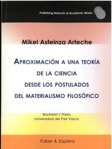 Aproximación a una teoría de la ciencia desde los postulados del materialismo filosófico