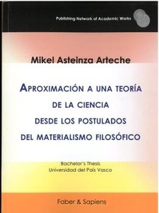 Aproximación a una teoría de la ciencia desde los postulados del materialismo filosófico