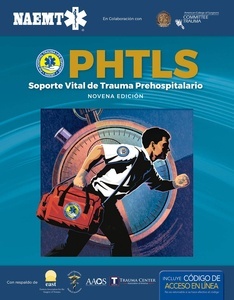 PHTLS 9E SPANISH: SOPORTE VITAL DE TRAUMA PREHOSPITALARIO, NOVENA EDICIÓN