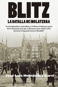 El Blitz. La batalla de Inglaterra