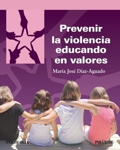 Prevenir la violencia educando en valores