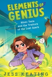 Nikki Tesla and the Traitors of the Lost Spark