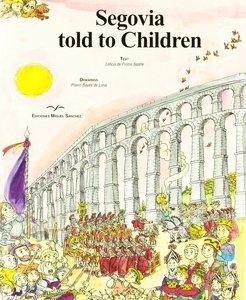 Segovia told to children