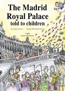 The Madrid Royal Palace Told to Children