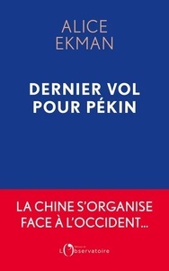 Dernier vol pour Pékin