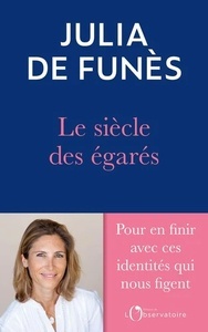 Le siecle des egares