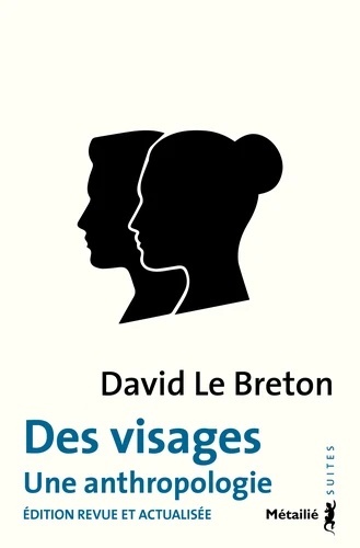 Des visages - Une anthropologie